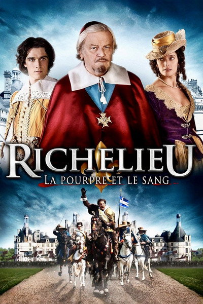 Póster de Richelieu: La pourpre et le sang