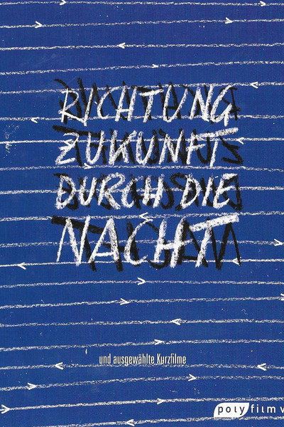 Póster de Richtung Zukunft durch die Nacht