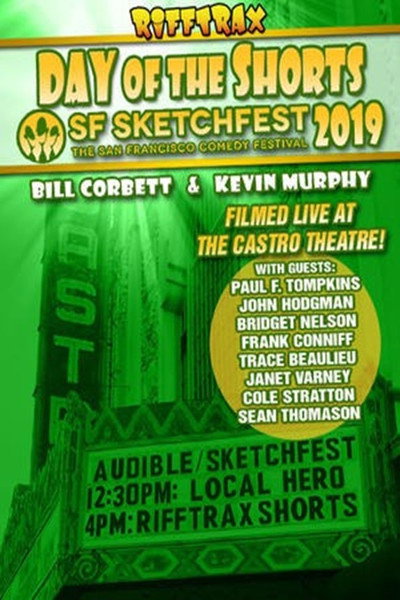 Póster de RiffTrax Live: Day of the Shorts - SF Sketchfest 2019