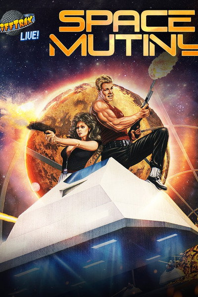 Póster de Rifftrax Live: Space Mutiny