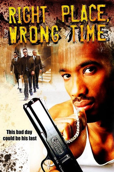 Póster de Right Place, Wrong Time