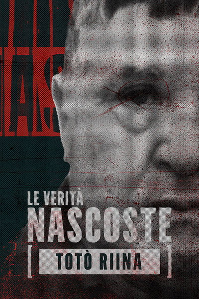 Póster de Riina - Le verità nascoste