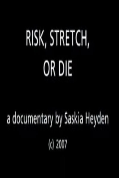 Póster de Risk, Stretch or Die