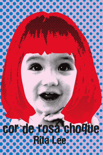 Póster de Rita Lee - Cor de Rosa Choque