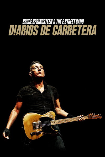 Póster de Road Diary: Bruce Springsteen y the E Street Band