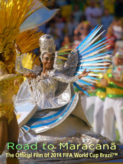 Póster de Road to Maracanã: The Official Film of 2014 FIFA World Cup Brazil