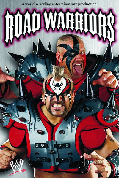 Póster de Road Warriors: The Life and Death of Wrestling's Most Dominant Tag Team