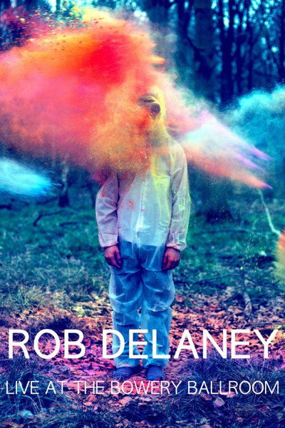 Póster de Rob Delaney Live at the Bowery Ballroom