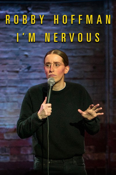 Póster de Robby Hoffman: I'm Nervous