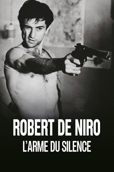 Póster de Robert De Niro: El silencio como arma