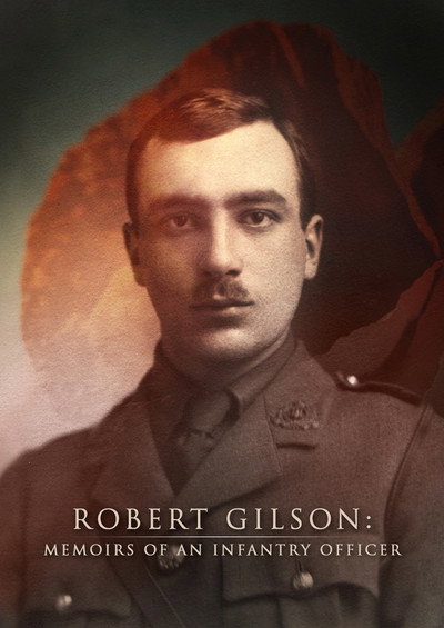 Póster de Robert Gilson: Memoirs of an Infantry Officer