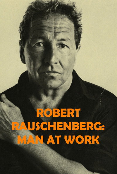 Póster de Robert Rauschenberg: Man at Work