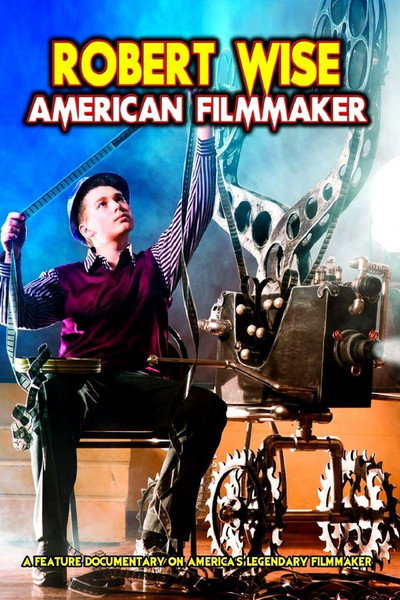 Póster de Robert Wise: American Filmmaker