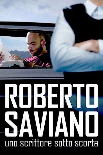 Póster de Roberto Saviano: Writing Under Police Protection