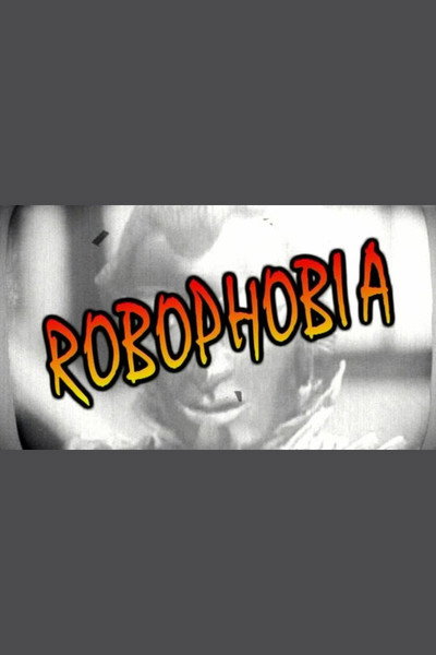 Póster de Robophobia