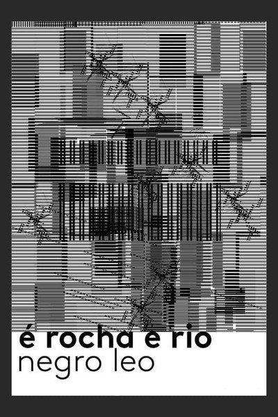 Póster de É Rocha e Rio, Negro Leo