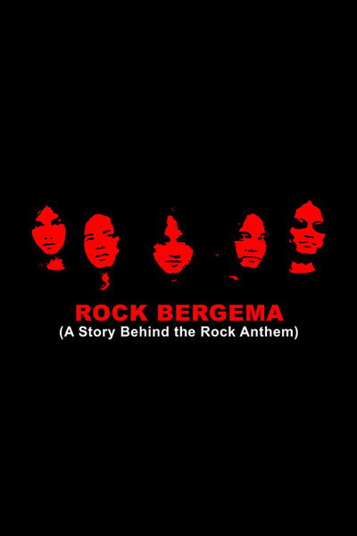 Póster de Rock Bergema: A Story Behind the Rock Anthem