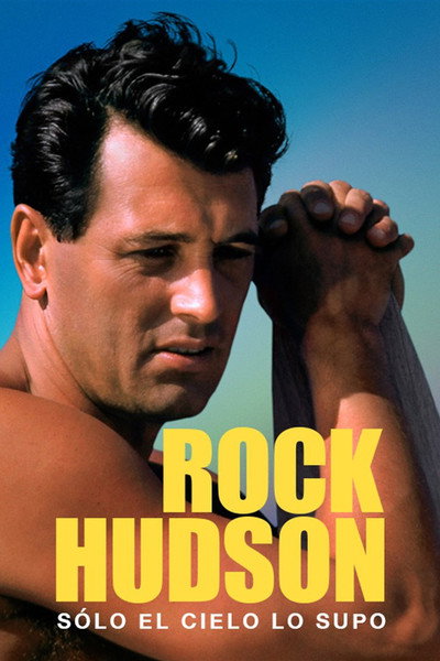 Póster de Rock Hudson: solo el cielo lo supo