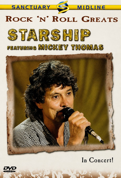 Póster de Rock 'n' Roll Greats: Starship Featuring Mickey Thomas