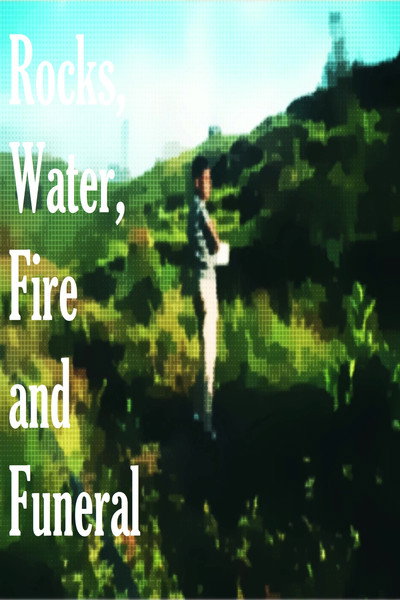 Póster de Rocks, Water, Fire and Funeral
