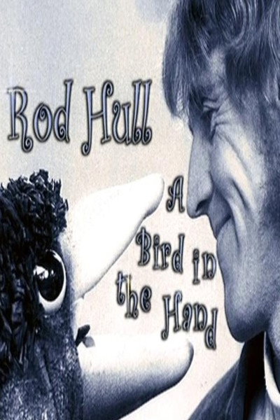 Póster de Rod Hull: A Bird in the Hand
