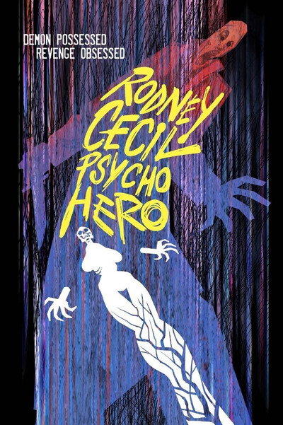 Póster de Rodney Cecil: Psycho Hero