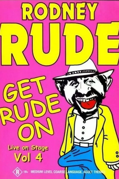 Póster de Rodney Rude: Get Rude On