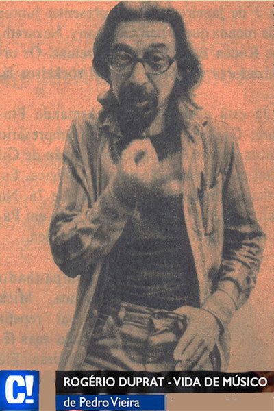 Póster de Rogério Duprat - Vida de Músico
