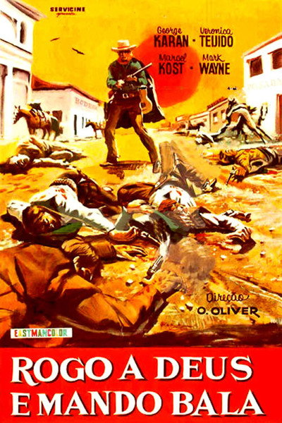 Póster de Rogo a Deus e Mando Bala