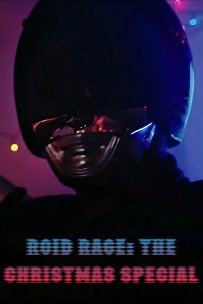 Póster de Roid Rage: The Christmas Special