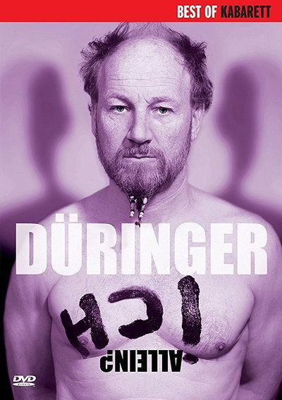 Póster de Roland Düringer: ICH Allein?