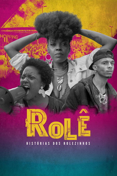 Póster de Rolê - Histórias dos Rolezinhos