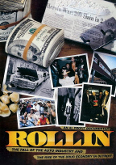 Póster de Rollin: The Decline of the Auto Industry and Rise of the Drug Economy in Detroit