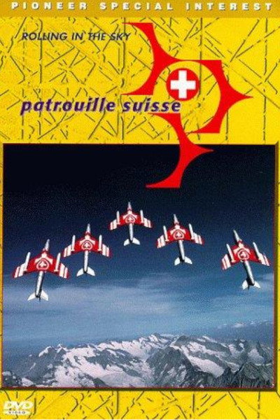 Póster de Rolling in the Sky: Patrouille Suisse