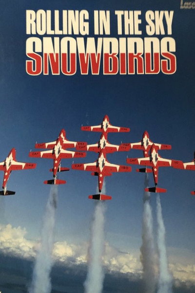 Póster de Rolling in the Sky: Snowbirds
