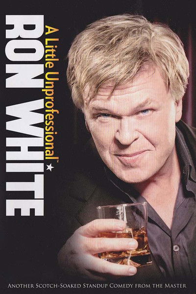 Póster de Ron White: A Little Unprofessional