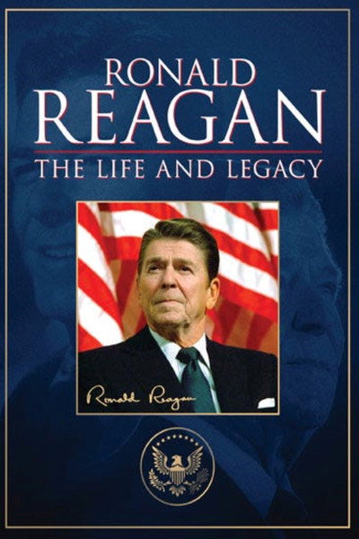 Póster de Ronald Reagan: The Life and Legacy