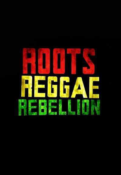 Póster de Roots, Reggae, Rebellion