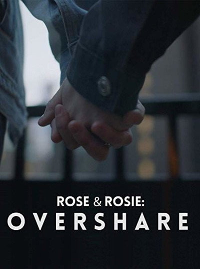 Póster de Rose & Rosie: Overshare