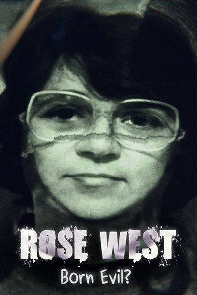 Póster de Rose West: Born Evil?