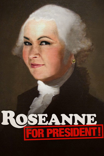 Póster de Roseanne for President!