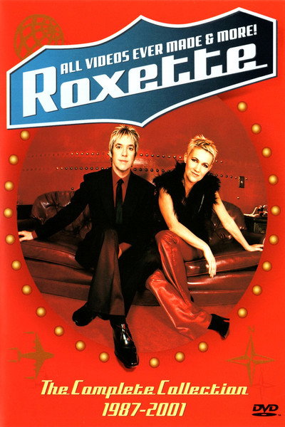 Póster de Roxette: All Videos Ever Made & More! - The Complete Collection 1987-2001