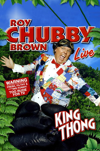 Póster de Roy Chubby Brown: King Thong