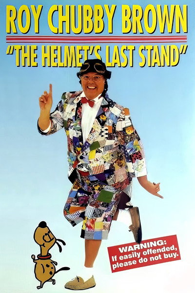 Póster de Roy Chubby Brown: The Helmet's Last Stand