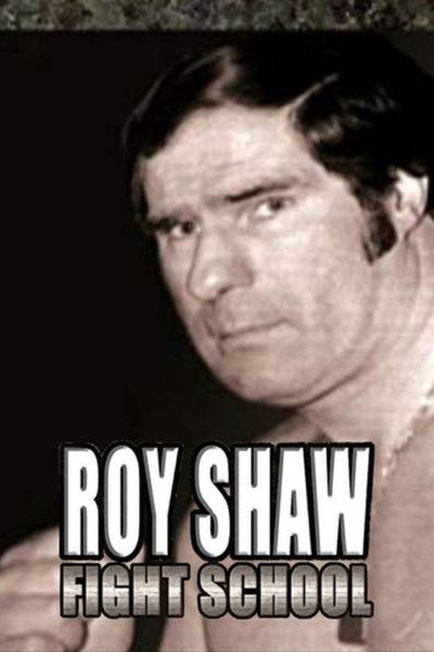 Póster de Roy Shaw Fight School