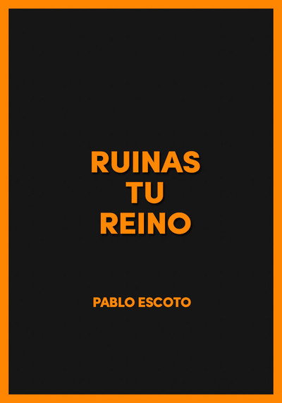 Póster de Ruinas tu reino