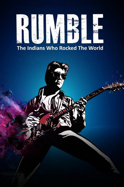 Póster de Rumble: The Indians Who Rocked The World