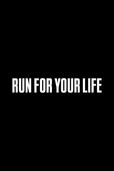 Póster de Run for Your Life