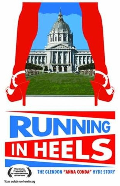 Póster de Running in Heels: The Glendon Anna Conda Hyde Story