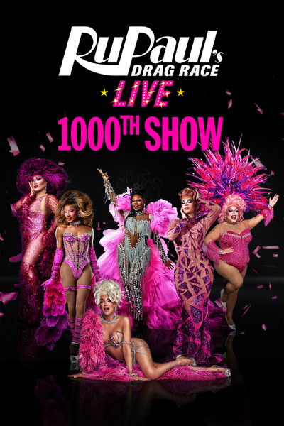 Póster de RuPaul's Drag Race Live: 1,000th Show